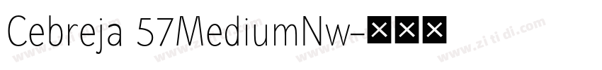 Cebreja 57MediumNw字体转换 Cebreja 57MediumNw字体转换